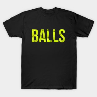 Balls T-Shirt